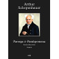 ARTHUR SCHOPENHAUER - Parerga & Paralipomena. 2 volumes