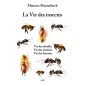 MAURICE MAETERLINCK - La Vie des insectes